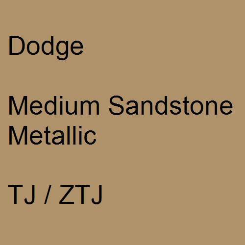 Dodge, Medium Sandstone Metallic, TJ / ZTJ.